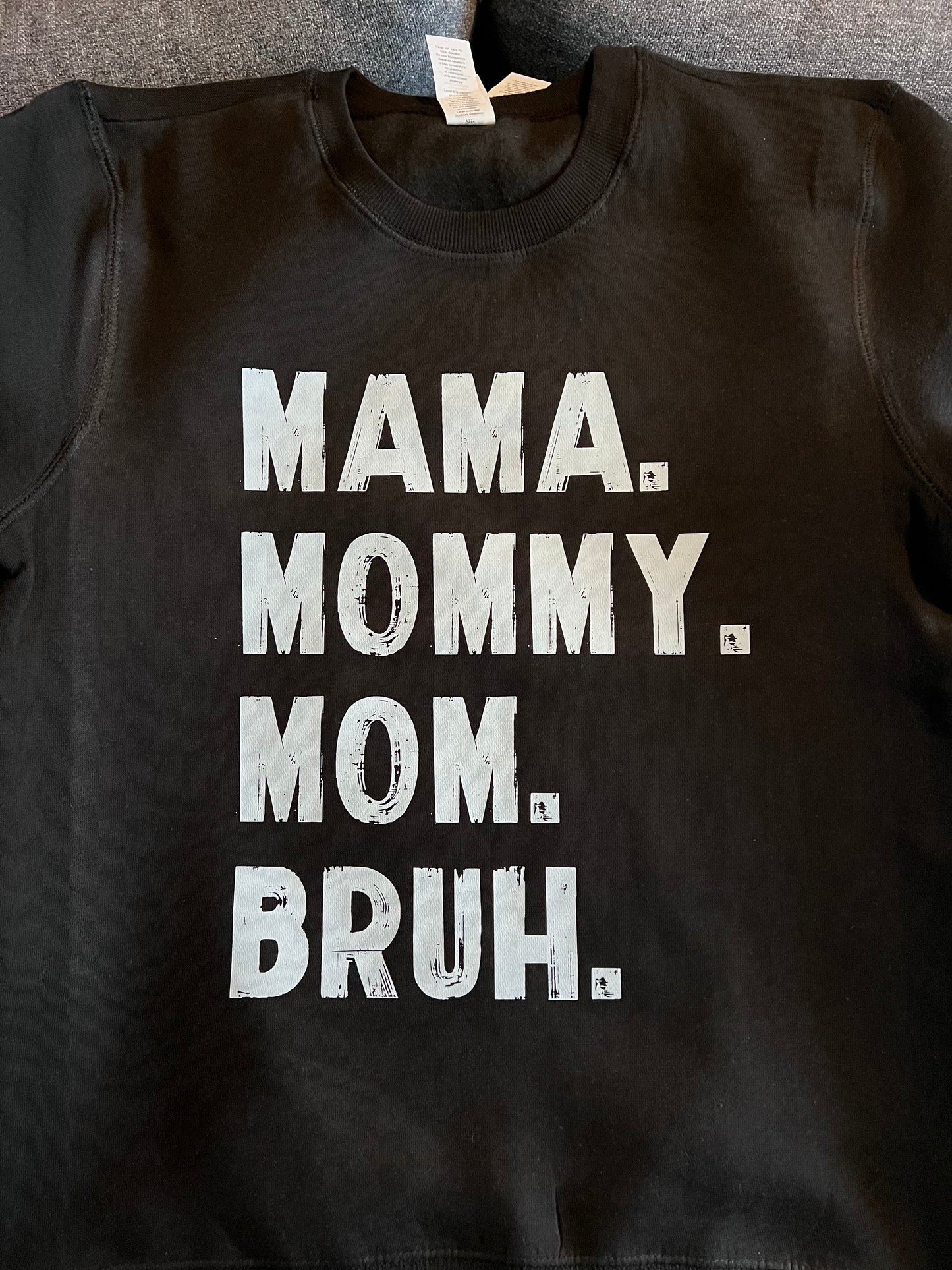 Adult Mama Mommy Mom Bruh Black Crewneck